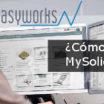 ¿Ya conoces el portal de clientes MySolidworks?