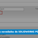 8 novedades interesantes de SOLIDWORKS PDM 2021