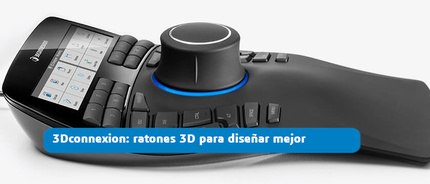 Flojamente fusión variable 3Dconnexion: los ratones para diseñar en tu CAD 3D - Easyworks