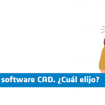 Cambio de software CAD. ¿Cuál elijo?