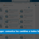 Change manager: comunica los cambios a todos los implicados rápidamente