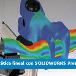 Simulación estática lineal con SOLIDWORKS Premium