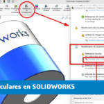 REFERENCIAS CIRCULARES EN SOLIDWORKS