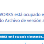 Error SOLIDWORKS está ocupado ejecutando el comando archivo de versión antigua