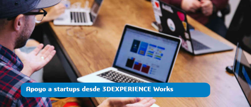 Apoyo a emprendedores y startups desde 3DEXPERIENCE Works