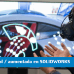 Realidad virtual o aumentada y SOLIDWORKS