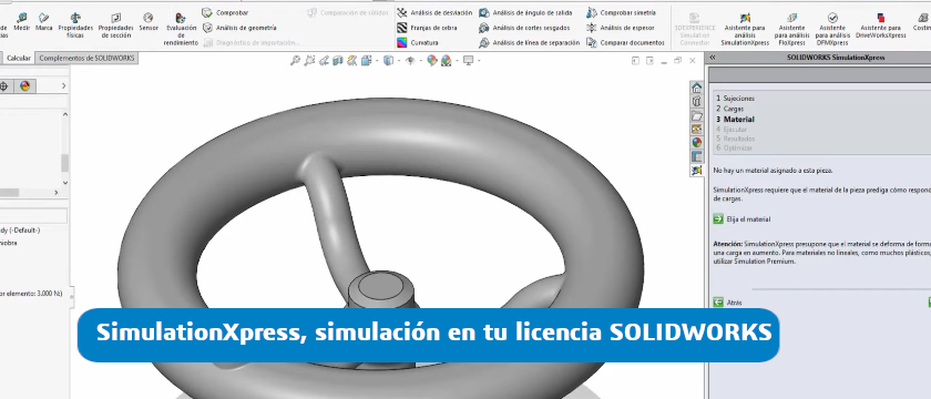 SimulationXpress, simulación incluida en tu licencia SOLIDWORKS