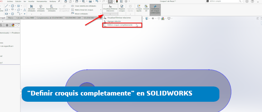 Definir croquis completamente en SOLIDWORKS