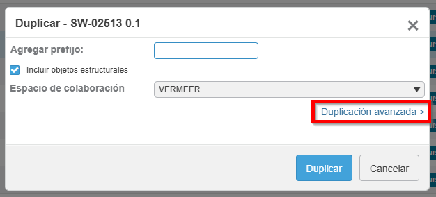 cuadro de diálogo donde se muestra la opción "duplicación avanzada" para tus productos en solidworks plm